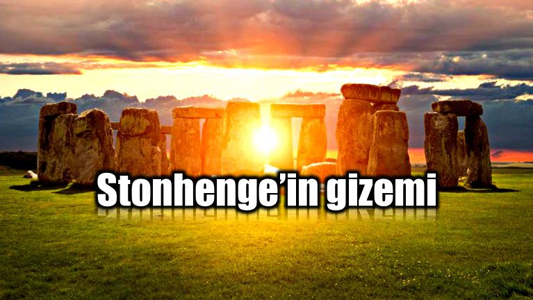 Stonehenge taşlarının gizemi çözüldü mü?