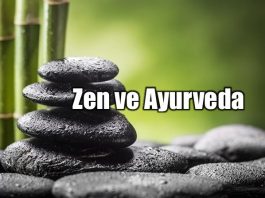 Zen, Zazen ve Ayurveda Nedir?