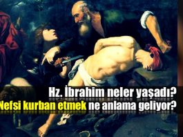 Nefsi kurban etmek ne anlama geliyor? hz. ibrahim peygamber