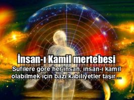 İnsan-ı Kamil mertebesi nedir? Nasıl ulaşılır?