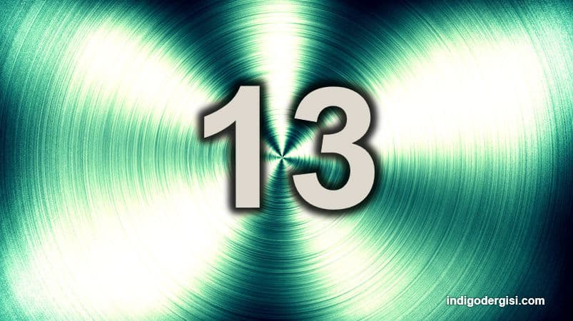 13 sayısı ve gizemi: 13 sayısının sırrı nedir?