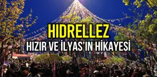 Hıdrellez nedir? Hızır ve İlyas’ın hikayesi Hıdrellez nedir? Hızır ve İlyas ın hikayesi