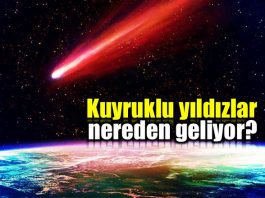 Kuyruklu yıldızlar nereden geliyor?