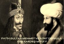 Fatih ve Kont Drakula Kan Kardeş miydi?