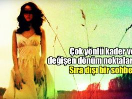 Çok yönlü kader: Dönüm noktaları mevcut mu?