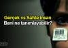 Gerçek vs. sahte insan: Beni ne tanımlayabilir?