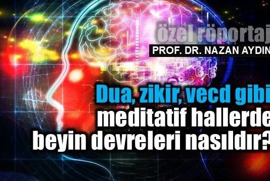 dua zikir vecd Meditatif hallerde beyin devreleri nasıldır? meditasyon nazan aydın