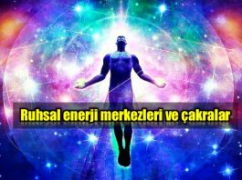 Ruhsal enerji merkezleri ve çakralar