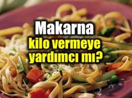 Makarna kilo vermeye yardımcı oluyor mu?