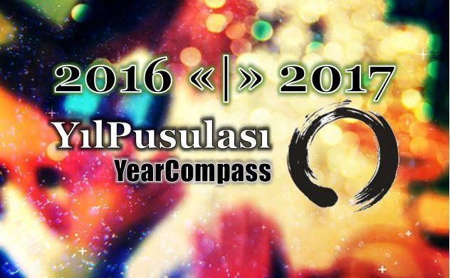 YılPusulası: 2016'yı kapatmak, 2017'yi planlamak