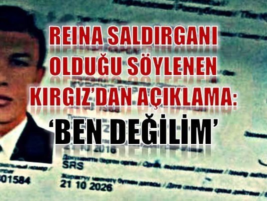 Reina saldırganı olduğu söylenen Iakhe Mashrapov'dan açıklama