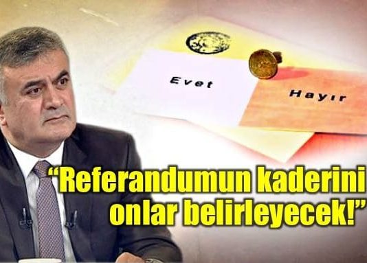 Adil Gür: Referandumun kaderini 5 milyon seçmen belirleyecek