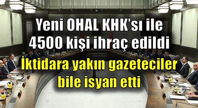 Son KHK ihraçlarına AK Parti'li gazeteciler bile tepki gösterdi