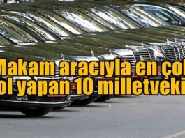 Makam aracıyla en çok yol yapan 10 milletvekili