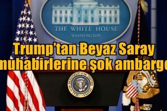 Trump, yalan haber yaptıktıları gerekçesiyle BBC, New York Times ve CNN gibi dünyaca ünlü medya kuruluşlarına ambargo uyguladı.