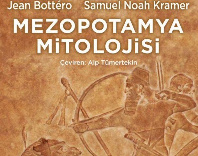 Mezopotamya Mitolojisi: Tarih alanında referans olan kitap raflardaki yerini aldı!