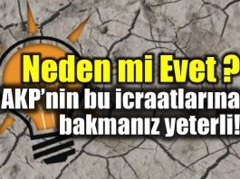 referandum neden evet akp ak parti icraatları