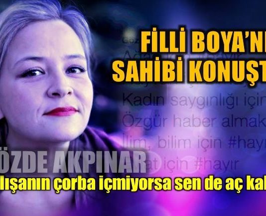 Gözde Akpınar: Filli Boya'nın sahibi konuştu