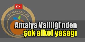 Antalya Valiliği ve Emniyet Müdürlüğü, kentte "çevreyi rahatsız edecek şekilde ve açıkta alkol içilmesini" yasakladı alkol yasağı