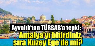 Ayvalık'taki otel ve pansiyonculardan TÜRSAB'a tepki