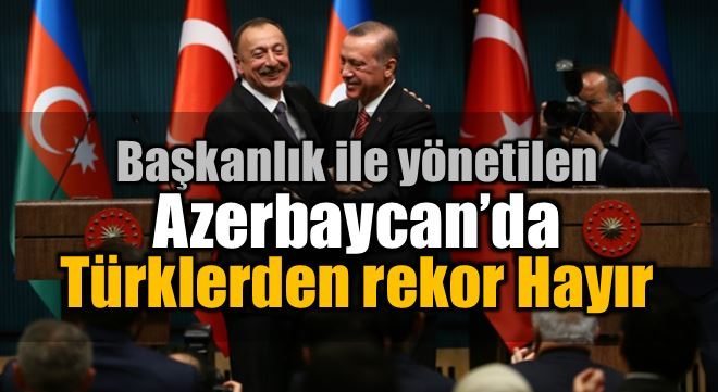 Azerbaycan'da yaşayan Türklerden rekor Hayır