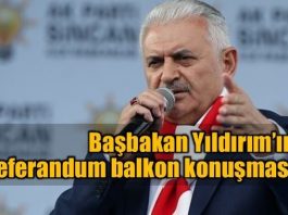 Başbakan Binali Yıldırım'ın referandum balkon konuşması