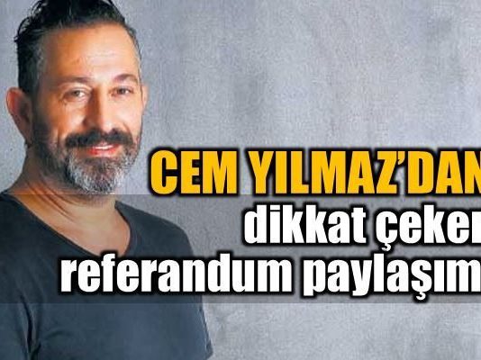 Cem Yılmaz'dan dikkat çeken referandum paylaşımı