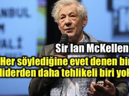 Ian McKellen: Erdoğan'ın ev halini merak ediyorum