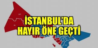 SON DAKİKA: İstanbul'da 'Hayır' öne geçti