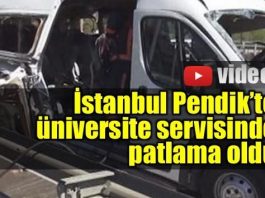 İstanbul Pendik'te üniversite servisinde patlama