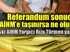 YSK kararı ve referandum itirazları AİHM'e taşınırsa ne olur?