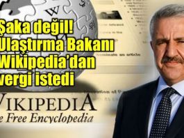Ulaştırma Bakanı Ahmet Arslan Wikipedia'dan vergi istedi