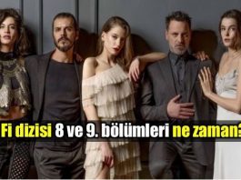 fi dizisi 8. 9. bölümleri ne zaman