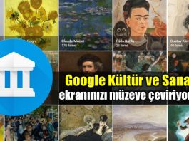 Google kültür sanat Arts Culture özelliği ekranınızı müzeye çeviriyor!