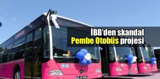 İBB'den skandal pembe otobüs projesi
