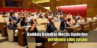 İçişleri Bakanlığı'ndan izin gelmeyen Kadıköy Belediye Meclis üyeleri yurt dışında davetli oldukları konferansa katılamıyor.
