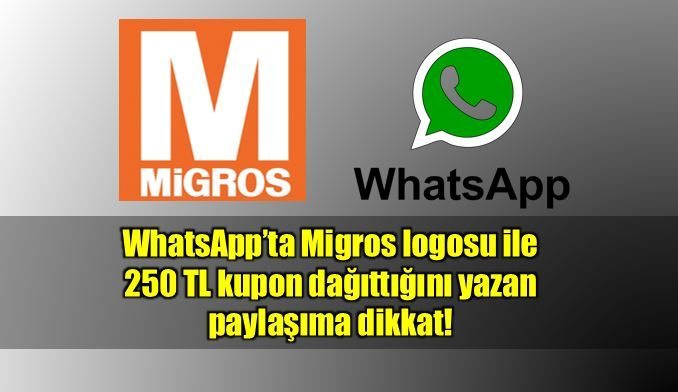 Migros logosu ile WhatsApp'ta dolandırıcılığa dikkat!