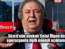 Sözcü'nün avukatı Celal Ülgen'den önemli açıklama