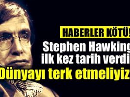 Stephen Hawking: Dünya’yı 100 yıl içinde terk etmeliyiz!