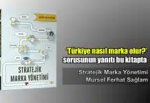 Stratejik Marka Yönetimi – Mürsel Ferhat Sağlam Stratejik Marka Yönetimi - Mürsel Ferhat Sağlam
