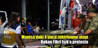 Manisa'da 600 asker zehirlendi; Bakan Fikri Işık'a protesto