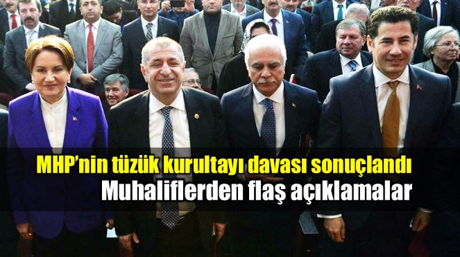 MHP'nin tüzük kurultayı davasında mahkeme kararları iptal etti. Meral Akşener, Sinan Oğan, Ümit Özdağ ve Koray Aydın'dan flaş açıklamalar...