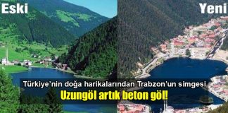 Trabzon Uzungöl artık beton göl
