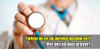 Türkiye'de en çok görülen hastalıklar neler?