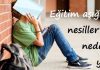 Eğitim aşığı çocuklar neden yok? Eğitim aşığı çocuklar