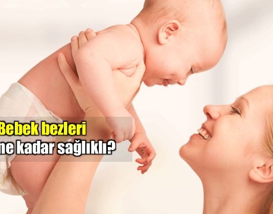 Hazır bebek bezleri zararlı mı sağlıklı mı bez bezi
