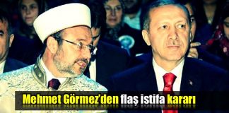 Diyanet İşleri Başkanı Mehmet Görmez görevi bırakıyor istifa erdoğan