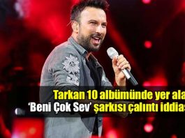 Tarkan'ın Beni Çok Sev şarkısı çalıntı iddiası