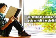 Yaz tatilinde çocuğunuzun potansiyelini keşfedin! Yaz tatilinde çocuğunuzun potansiyelini keşfedin!