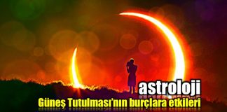 21 Ağustos Güneş Tutulması burçlara etkileri astroloji
